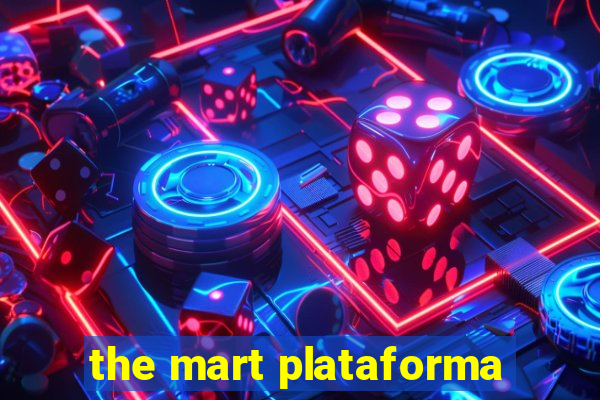 the mart plataforma